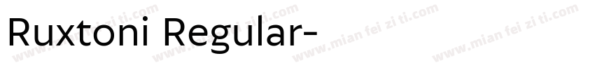 Ruxtoni Regular字体转换